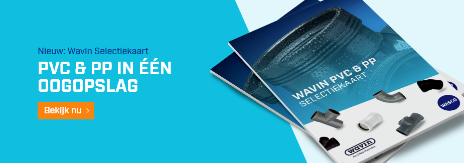 Bekijk de selectiekaart van Wavin