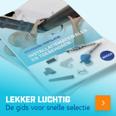 Ventilatiematerialen kiezen? De keuzegids is reuzehandig